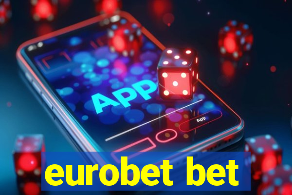 eurobet bet